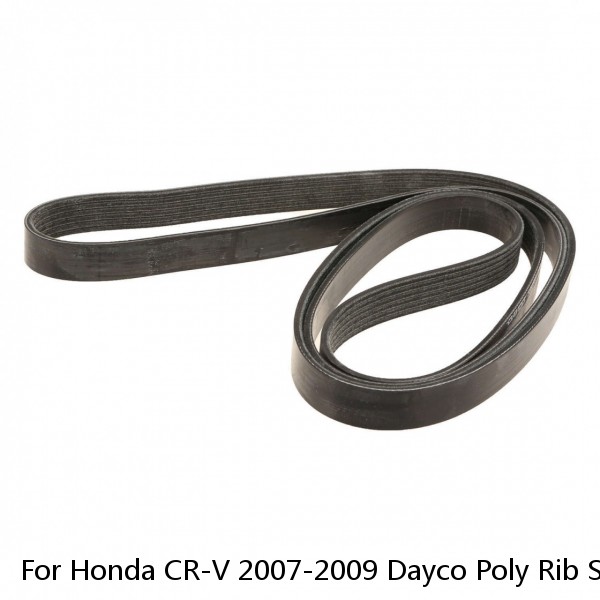 For Honda CR-V 2007-2009 Dayco Poly Rib Serpentine Belt